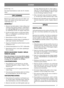 Page 67
DANSKDK
peratur (fig. 2, 3).
Sæt derpå batteriladerens runde stik (F) i klembe-
slaget.
OPLADNING
Batteriet kan oplades enten mens det sidder i ma-
skinen, eller separat. Et løst batteri passer også i
vægbeslaget (fig. 4 - 5).
GENERELT
1. Batteriet skal altid oplades i lodret stilling (med
maskinen eller batteriet anbragt i vægbeslaget),
på ettørt og køligt stedmed konstant tempera-
tur. Opladning må ikke ske fugtige omgivelser.
2. Et helt nyt batteri afgiver en lidt nedsat effekt.
Efter ca. 5...