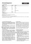 Page 5
1. Tekniske data
Modell                                                       STIGA      \
      ST 475
Nominell spenning V~ 230
Nettfrekvens Hz 5 0
Nominell effekt W 475
Turtall uten belastning min
-110.000
Snittbredde (tråd) c m 2 9
Skjæretråd diameter m m 1,4
Trådforrå m 2 x 5
Trådframmating Helautomatisk
Vekt k g 2,3
Lydtykknivå L
pA 1)dB (A) 7 8Vibrasjon 2)m/s25,6
1) etter DIN EN 27917
2) etter ISO 7916
Støydempet i samsvar med EN 55014 og EN 61000. Sikkerhetsklasse:  II/VDE 0700
Vi forbeholder oss...