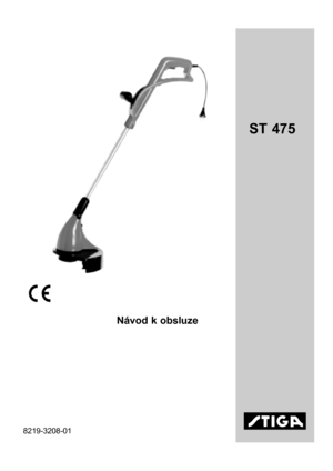 Page 1
8219-3208-01
ST 475
B
Návod k obsluze
ł 