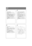 Page 3S
WARNUNG
ATTENTION
WARNING
警告
• Immer einen Helm tragen.
• Der Abhang sollte frei von Bäumen, Steinen oder 
sonstigen Hindernissen sein.
• Der Abhang darf niemals an einem Weg enden oder 
diesen kreuzen.
• Allzu steile Abhänge meiden. Es ist zu beachten, daß hohe 
Geschwindigkeit sowie harte und eisige Unterlagen das 
Lenk- und Bremsvermögen beeinträchtigen. 
• Nicht mit lose hängenden Kleidungsstücken wie z.B. 
Halstüchern fahren - es besteht Erdrosselungsgefahr.
• Für den Fall einer Reklamation,...