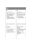 Page 4S
ATTENZIONE
UPOZORNÌNÍ
UWAGA
¬Õ»Ã¿Õ»≈
•Pou¾ívej v¾dy helmu.
•Nejezdi na svazích porostlých stromy, svazích s kameny 
nebo s jinými pøeká¾kami.
•Nejezdi na svazích, kterå køí¾í nebo konèí na silnici nebo na 
ulici.
•Nejezdi s pøíli¹ vysokých kopcù. Mysli na to, ¾e vysoká 
rychlost spolu s tvrdým a ledovatým podkladem zhor¹uje 
mo¾nost øízení a brzdìní. 
•Nejezdi s volné vlajícími kusy odévu, na pø ¹álou-mysli na 
riziko udu¹ení.
•Uschovej instrukce pro pøípad reklamace.
•Jr Snow Board je pøedev¹ím urèen...