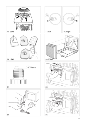 Page 45
SVENSKAS
20. ES45
16. ES4517. Left18. Right
19. LS45
22.21.
0,75 mm
23.24. 
