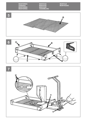 Page 10SE
MONTERING MONTAGE MONTAJE
ASSENUS MONTAGE MONTAGGIO
MONTERING MONTAGE
MONTERING ASSEMBLING
5
7
E
E
B
G
T
U
T
6C
T 