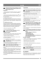 Page 2929
SUOMIFI
Älä koskaan käytä moottoria sisätiloissa. Mootto-
rin pakokaasut sisältävät hiilimonoksidia, joka on
hengenvaarallista kaasua.
PYSÄYTYS
1. Vapauta molemmat kytkinkahvat. Huom! Jos syöttöruuvi
pyörii tämän jälkeen - ks. kohta KYTKINVAIJERIEN
SÄÄTÖ.
2. Siirrä kaasuvipu alaspäin joutokäyntiasentoon . Anna
moottorin käydä joutokäyntiä muutaman minuutin ajan lu-
men sulattamiseksi.
3a. Käsikäynnisteiset koneet:
Kun moottori on käynnissä, vedä käynnistysnaru kokonaan
ulos muutaman kerran....