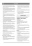 Page 11
 ITALIANO IT
 Non avviare mai il motore in locali chiusi, se non per trasportare lo spazzaneve da e per il luogo di rimessaggio. 
In tal caso, verificare che la porta di accesso sia aperta. I 
gas di scarico sono tossici. 
 Non utilizzare la macchina trasversalmente su un pendio.  Spostarsi sempre dall’alto verso il basso, quindi dal basso 
verso l’alto. Prestare attenzi one quando si cambia direzi-
one su un pendio. Evitare pendenze ripide.
 Non utilizzare la macchina se le protezioni sono insuffi-...