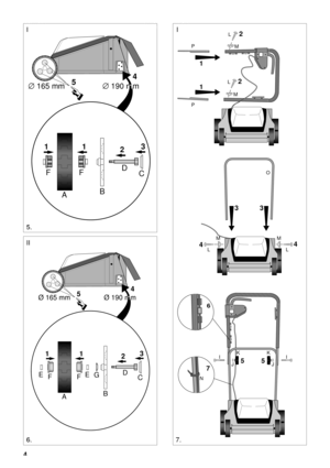 Page 34
SVENSKA S
4
D
BC 23
11
A FF
5
∅ 165 mm∅ 190 mm
5.
45
Ø 165 mmØ 190 mm
D
BC 23
AE E1
FG
1
F
6.
3 3
4
4LMM
L O
1
1
2
2
P
PM
M L
L
55
6
7
NI
JK
IK
J
7. I
III 