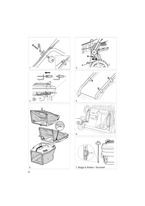 Page 22
SVENSKA S
FD
E
2.B
4. 
1.
5.
6. 
7. Briggs & Stratton / Tecumseh
3. 
0,15 l.
ADD
FULL 
