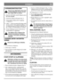 Page 5SVENSKASE
LADDNING INFÖR VINTERFÖR-
VARING
Batteriet ska alltid lagras fulladdat.
1. Ta ur batteriet ur klipparen.
2. Torka noga av batteriet.
3. Förvara batteriet utanför klipparen på entorr
och svalplats.
ANVÄNDNING
START/STOPP AV KLIPPAREN
Håll händer och fötter borta från den/de
roterande kniven/knivarna. Stick aldrig
in handen eller foten under knivkåpan
eller i gräsutkastet då motorn är igång.
1. Placera batteriet på plats i klipparen (fig. 4).
2. Sätt i säkerhetsnyckeln i reglagepanelen
(fig. 5)....