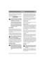 Page 2727
FRANÇAISFR
La hauteur de coupe peut être modifiée par dépla-
cement des axes des roues qui peuvent prendre 3 
positions différentes (fig. 11).
ENTRETIEN
Aucune opération de service ne doit être 
entreprise sur le moteur ou la tondeuse 
si le moteur na pas été arrêté et le câble 
dallumage enlevé de la bougie.
Arrêtez le moteur et desserrez le câble 
des bougies si la tondeuse doit être sou-
levée, par exemple lors dun transport.
Dans le cas où la machine doit être incli-
née, il est nécessaire de...