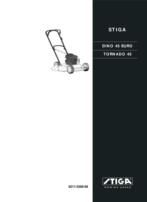 Page 1STIGA 
DINO 45 EURO
TORNADO 45
8211-3389-08 