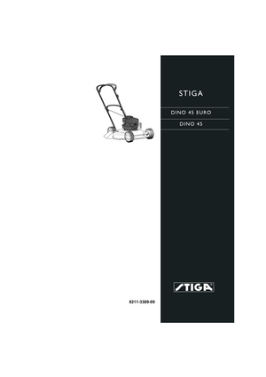 Page 1
STIGA 
DINO 45 EURODINO 45
8211-3389-09 