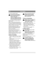Page 5
LIETUVIŠKAILT
PRIPILDYKITE BENZINO BAKÀPrieð uþvesdami variklá, ápilkite 
benzino. Kai variklis veikia ar tebëra 
karðtas, negalima atidaryti bako 
dangtelio ar pilti benzino.
Niekuomet nepripildykite degalø bako 
iki pat virðaus. Palikite ðiek tiek vietos, 
kad benzinas galëtø pl ëstis, jei prireiktø.
Kai kuriuose varikliuose po áprastu kuro 
dangteliu yra papildomas apsauginis dangtis. Jo 
uþdëti nebereikia.
Stenkitës naudoti maþai kenksmingà aplinkai 
benzinà, t.y. alkilato benzinà. Ðio tipo benzinas...