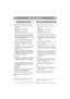 Page 66
DEUTSCH / ENGLISHDEGB
MONTAGEANLEITUNG
1. Nehmen Sie das Rad von der Maschine ab.
2. Prüfen Sie den Reifenluftdruck. Die korrekten 
We r t e  l a u t e n :
Stiga Estate: 1,2 Bar (Hinterrad)
St ig a P a rk : 0,4 Bar (Hinterrad)
Stiga Villa: 0,4 Bar (Vorderrad)
3. Legen Sie das Rad mit dem Ventil nach unten ab.
4. Halten Sie den Stahlring der Schneekette nach 
oben, sodass die Ösen schräg nach unten weisen. 
Verteilen Sie die Kettengelenke, sodass auf jede 
Öse ein Gelenk entfällt (Abb. 1).
5. Legen Sie...