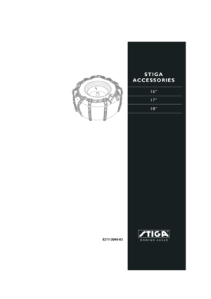 Page 1
STIGA 
ACCESSORIES
16”
17”
18”
8211-3048-03 