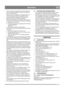 Page 2121
DEUTSCHDE
• Weisen Netzstecker, Stromkabel oder die restliche elek-
trische Ausrüstung Schäden auf, darf die Schneefräse 
nicht verwendet werden.
• Reparaturen an der elektrischen Ausrüstung dürfen nur 
von einem befugten Elektriker ausgeführt werden.
• Das Stromkabel der Schneefräse darf während des 
Betriebs nicht unter die Maschine gelangen.
• Wurde das Stromkabel der Schneefräse während der Ar-
beit beschädigt, sind folgende Anweisungen zu befolgen:
A. Stellen Sie den Motor ab.
B. Verlassen Sie...