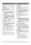 Page 5151
ITALIANOIT
Aria (3, 7:N):  Consente l’avviamento del motore a freddo.
Rifornimento (1, 6:A): Rimuovere per fare rifornimento di 
carburante.
Rabbocco dell’olio (1, 2, 5:F):  Rimuovere per effettuare il 
rabbocco dell’olio.
Scarico dellolio (4, 5, 8:S):  Rimuovere per accedere allasta 
di misurazione del livello dellolio.
Asta dell’olio (figura 5): Rimuovere per verificare il livello 
dell’olio nella coppa dell’olio del motore ed effettuare il 
rabbocco.
5 UTILIZZO DELLA MACCHINA
5.1 IN GENERALE
Non...