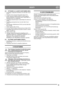 Page 9999
EESTIET
8.8 ETTEANDE JA LAAGRI VAHETAMINE (REX)
1.  Eemaldage vasakpoolne rihmakate, kruvides lahti 7 kruvi 
(15:F).
2. Tõmmake rihm etteande rihmarattalt maha (18:J).
3. Hoidke etteannet kindlalt puutüki vms abil paigal ja 
kruvige rihmaratas 26 mm pesast lahti. Pange tähele, et 
rihmaratta keere on vasakpoolne.
4. Eemaldage etteande korpuse vasakul küljel olevad kruvid 
(19:K).
5. Eemaldage parempoolne kate, kruvides lahti 6 kruvi 
(20:N).
6. Demonteerige väljalaskerenn (20:H), kruvides lahti kaks...