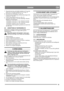 Page 3535
DANSKDA
3.  Demontér den skrue, der holder kædedrevet (12) og træk 
akslen ud (11) og fjern kædedrevet (12). Se fig. 33.
4.  Demontér de to lejebeslag (16 i fig. 29).
5.  Demontér aksel og lejebeslag. Bemærk placeringen af de 
to skiver (17 i fig. 34).
6.  Udskift friktionshjulet på dets nav (fig. 35).
7.  Genmontér alle delene i omvendt rækkefølge. Bemærk 
følgende ved monteringen:
- Kontrollér, at skiverne (17 i fig. 34) placeres korrekt.
- Kontrollér, at skiverne (13 i fig. 34) placeres korrekt.
-...