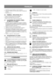 Page 5757
 FRANÇAISFR
3.  Introduire les trois boulons (1) par l’intérieur.
4.  Fixer les rondelles (5) et les écrous (6) par l’extérieur de 
la bride.
5. Resserrer les vis. 
3.6 POMMEAU – DÉFLECTEUR, FIG. 5
1. Visser l’écrou (J) sur le levier de réglage.
2. Monter le pommeau (K) sur le levier.
3. Serrer l’écrou situé en dessous du pommeau.
3.7 CHANGEMENT DE VITESSES, ST966D, 
ST1384D, ST1174 TRACK
1. Introduire la tige de commande des vitesses (1) dans le 
levier (2), placer la rondelle (3) et attacher au...