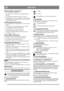 Page 10
DEUTSCHDE
EINSTELLKURBEL, SIEHE ABB. 3
1.  Den Verschluss (12) entfernen.
2.  Die Achse (15) in die Hülse (16) im Winkelanschluss platzieren.
3.  Die Verbindung mit dem Verschluss (12) sichern.
4.  Die Funktion des Auswurfs kontrollieren, dazu in beide  Richtungen bis zum Anschlag drehen. Der Auswurf muss 
sich frei drehen können.
SCHNEEAUSWURF, SIEHE ABB. 4
1.  Die Einstellkurbel im Uhrzeigersinn bis zum Anschlag  drehen.
2.  Den Auswurf (2) so auf den Flansch setzen, dass die  Aussparungen genau...