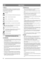 Page 3232
DEUTSCHDE
SYMBOLE 
An der Schneefräse befinden sich die folgenden Symbole,
die an die bei der Anwendung erforderliche Vorsicht und
Aufmerksamkeit erinnern sollen.
Sie haben folgende Bedeutung:
Warnung.
Vor der Anwendung die Gebrauchsanweisung lesen.
Gefahr - rotierende Schneeschraube.
Gefahr - rotierende Gebläse.
Nicht mit den Händen in den Auswurf fassen.
Hände und Füße von rotierenden Teilen fernhalten.
Darauf achten, daß Unbefugte einen Sicherheitsab-
stand vom Gerät einhalten.
Den Auswurf niemals...