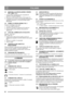 Page 9090
ITALIANOIT
3.5 MANOVELLA DI REGOLAZIONE, VEDERE 
FIG. 4 (966, 1171)
1.  Inserire lalbero nellapposito foro sul pannello di 
controllo e nel giunto angolare.
2.  Bloccare lo snodo tramite il perno di bloccaggio (G).
3.  Controllare lo scivolo di scarico girandolo interamente in 
entrambe le direzioni. Lo scivolo dovrebbe ruotare 
liberamente.
3.6 POMELLI DI REGOLAZIONE, FIG. 5
Eseguire il montaggio come segue:
1.  Avvitare il dado (J) alla leva.
2.  Sistemare il pomello di regolazione (K) sulla leva....