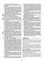 Page 27
GB-2
Attention: Danger! Rotating machinery.
8. The hedge trimmer should always be held with both hands.
9. Before using the equipment clear the working area of any foreign objects and be aware of
foreign objects during operation of the machine!
If the machine becomes jammed e.g. by thick
branches, switch off and disconnect the machine
from the mains socket before investigating and
rectifying the cause of the jam.  Take special care
when switching the machine on again.
10. Check the flex and all...