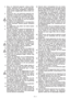 Page 24
NL-2
4. Berg  uw  elektrische apparaat  veilig op. Elek-
trische  apparaten die niet  worden gebruikt,
moeten op een droge, hooggelegen of afgesloten
plaats worden weggeborgen, buit en bereik van
kinderen.
5. Zorg ervoor dat u het elektrische apparaat niet overbelast. U werkt beter en veiliger wanneer u
binnen het aangegeven prestatievermogen blijft.
6. Trekt U voor al het werk, die U met het toestel uitvoert, voor het reinigen en voor het transport
de stekker uit het stopcontact.
7. Het gebruik van...