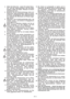 Page 28
DE-2
3. Halten Sie Kinder fern.  Lassen Sie andere Perso-
nen  nicht das  Elektrowerkzeug  oder das Kabel
berühren. Halten Sie andere  Personen von Ihrem
Arbeitsbereich fern.
4. Bewahren Sie Ihre Elektrowerkzeuge sicher auf. Unbenutzte  Elektrowerkzeuge  sollten an einem
trockenen, hochgelegenen oder abgeschlossenen
Ort, außerhalb der Reichweite  von Kindern abge-
legt werden.
5. Überlasten  Sie ihr Elektrowerkzeuge nicht.  Sie arbeiten  besser  und sicherer im angegebenen
Leistungsbereich.
6. Ziehen...