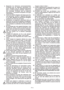 Page 36
FR-2
2. Respectez  les  influences  environnementales.
N’exposez  pas  les  appareils  électriques  à la
pluie.  N’utilisez  pas vos  appareils électriques
dans  un milieu mouillé ou humide.  Veillez à un
bon   éclairage.   N’utilisez   pas  vos  appareils
électriques  à  proximité de liquides ou de gaz
inflammables.
3. Tenez les enfants éloignés. Ne laissez pas d’au- tres personnes  toucher à l’appareil électrique
ou au câble. Maintenez les personnes étrangères
à distance de votre lieu de travail.
4....