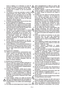 Page 36FR-2 avant le réglage ou le nettoyage ou avant de
contrôler si le câble est noué ou endommagé.
3. Se faire montrer le maniement sûr du coupe-
bordures par le vendeur ou par une personne
compétente.
4. Les mineurs ne sont pas autorisés à manier le
coupe-bordures. Ne confier (prêter) le coupe-
bordures qu’à des personnes qui se sont déjà
familiarisées avec son utilisation. Dans tous les
cas, toujours y joindre la notice d’emploi! Les
adolescents de moins de 16 ans ne sont pas
autorisés à utiliser...