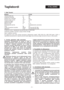 Page 47
IT-1
ITALIANOTagliabordi
2. Avviso generale sulla sicurezza
Indicazioni sull’emissione di rumore in base al
decreto informativo sulla rumorosità delle macchine
3. GPSGV o direttiva macchine: se il livello di
pressione acustica determinato nel posto di lavoro
supera gli 85 dB(A). In un simile caso, bisogna
prevedere per l’utente delle misure di isolamento
acustico (per esempio il portare un dispositivo di
protezione sonora) .
Attenzione: inquinamento acustico! Prima
dell’impiego  prendere conoscenza...