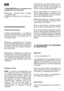 Page 119
BRUKSMÅTER (kun for maskiner med
klippepanne med rund profil)
Mulching - Gresset finkuttes og legges
på bakken igjen
Klipping og utkasting av det klipte gres-
set
SIKKERHETSBESTEMMELSER
A) Generell informasjon
1)Dette instruksjonsarket er et tillegg til
maskinens instruksjonsbok, og blir en del av
instruksjonsboken når ekstrautstyret for
mulching brukes.
2)Bruken av ekstrautstyret for mulching
endrer det tradisjonelle systemet for klipping
og eventuelt oppsamling eller utkasting av
det klipte...