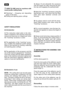 Page 75
HOW TO USE (only for machines with
round profile cutting deck)
“Mulching” – Chopping and depositing
grass on the lawn
Cutting and ejecting grass cuttings
SAFETY REGULATIONS
A) Introduction
1)This instruction sheet adds to the infor-
mation contained in the machine instruction
manual and becomes an integral part when
the “mulching” accessory is used.
2)The application of the “mulching” acces-
sory modifies the traditional system already
fitted on the machine for mowing, collecting
and ejecting grass...