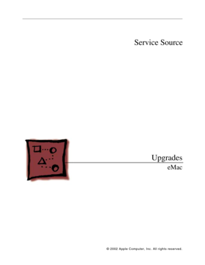 Page 133© 2002 Apple Computer, Inc. All rights reserved.
 Service Source
Upgrades
eMac 