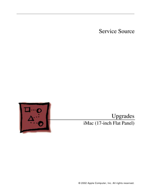 Page 134© 2002 Apple Computer, Inc. All rights reserved.
 Service Source
Upgrades
 iMac (17-inch Flat Panel) 