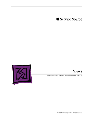 Page 155
 Service Source
© 2006 Apple Computer, Inc. All rights reserved.
Views
iMac (17-inch Mid 2006) and iMac (17-inch Late 2006 CD) 