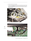 Page 73iMac (20-inch Early 2008)  Take Apart — LCD Display Panel 73
Lower the LCD panel into the rear housing. 
3. 
Connect the inverter cables to the panel. Tuck the four inverter cables into the open cavities 4.
 
in the rear housing. Important: If the cables are not tucked into the open areas next to the 
optical drive, the LCD panel will not lower into place correctly making proper installation of 
the front bezel difficult.
5. Connect the LVDS cable to the logic board. Replace the two T6 screws.
922-7010 