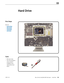 Page 128iMac (20-inch, Early/Mid 2009) Take Apart — Hard Drive 128 2010-11-24
First Steps
Remove:
• Access Door
•  Glass Panel
•  Front Bezel
•  LCD Panel
Tools
• ESD wrist strap
•  Torx T10 screwdriver 
(only needed if 
installing a new 
replacement hard 
drive)
Hard Drive  