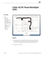 Page 193iMac (21.5-inch, Late 2009) Take Apart — Cable, AC/DC Power/Backlight/SATA 193 2010-11-18
First Steps
Remove:
• Glass Panel
•  LCD Panel
•  LED Backlight Board
•  Power Supply
•  Backlight Pressure Wall
•  Power Supply Pressure 
Wall
•  AirPort Carrier Board
•  Optical Drive
•  Optical Drive Fan
•  IR Board
•  Logic Board
Cable, AC/DC Power/Backlight/
SATA
Removal
1 
Observe cable routing for reassembly. Refer to photograph in Internal Views section.  
There is adhesive on top left section of cable, and...
