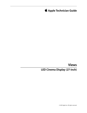 Page 112© 2010 Apple Inc. All rights reserved.
 Apple Technician Guide 
Views
LED Cinema Display (27-inch)   