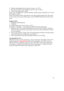 Page 56106. Measure the brightness for the center box again – say Y2 fl7. Pass the UUT if the Y2/Y1 brightness ratio is at least 1.4 times.8. Turn off the bright window mode.Note1: The “Vert Blnk DC” scroll bar should be at 0x8C and the “Delta DC Level” scrollbar should be at 0x03.Note2: If the bright window mode did not work, check that the length of the video cableis not too long to cause any double image or power ON/OFF the DC power brick and tryagain.Degauss Check1. Equipment: Hand degausser.2....