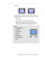 Page 11 
  Apple Studio Display 17 (ADC) Screen Adjustment Guidelines  -   
11 
Keystone
 
Keystone distortion (also known as trapezoid) appears as if the screen 
image length at the top edge is noticeably shorter or longer that the length 
at the bottom edge.
1. Select Keystone. 
2. Move the mouse pointer over the picture of the display.
3. Drag the screen rectangle left or right to adjust the image. 
Note: 
  Instead of dragging the screen rectangle, you can adjust the 
image by clicking the arrow buttons for...