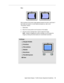 Page 13 
  Apple Studio Display 17 (ADC) Screen Adjustment Guidelines  -  
13 
Bow
 
Bow is present if the screen image appears bowed to the left or right side. If 
both sides are bowed in or both sides are bowed out, refer to the 
Pincushion section.
1. Select Bow. 
2. Move the mouse pointer over the picture of the display.
3. Drag the screen rectangle left or right to adjust the image. 
Note: 
  Instead of dragging the screen rectangle, you can adjust the 
image by clicking the arrow buttons for incremental...