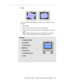 Page 10 
  Apple Studio Display 17 (ADC) Screen Adjustment Guidelines  -   
10 
Rotate
 
If the entire screen image appears off balance, use the Rotate controls to 
correct it.
1. Select Rotate. 
2. Move the mouse pointer over the picture of the display.
3. Drag the screen rectangle clockwise or counterclockwise to rotate the 
image.  
Note: 
  Instead of dragging the screen rectangle, you can rotate the 
image by clicking the arrow buttons for incremental movement. 