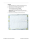 Page 156 
155 -  
iBook G4 (12-inch Late 2004) Take Apart
 Bezel Brace with Clutch Assembly  Procedure  1. With the bezel assembly lying on a soft cloth, remove the three pieces of tape. 
2. Remove the two 5- mm long Phillips screws at the left bezel brace. 
3. At the right bezel brace, remove the two Phillips screws:
• one 5-mm long screw near the top of the right brace
• one 3-mm long screw near the middle of the right brace
 
Replacement Note: 
 When installing the replacement bezel brace with clutch...