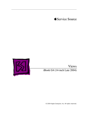 Page 178
 

© 2004 Apple Computer, Inc. All rights reserved.
 

 
 
 
Service SourceViews
 
iBook G4 (14-inch Late 2004) 