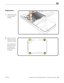 Page 136MacBook Pro (15-inch, Mid 2009) Take Apart — Hard Drive and Bracket 136 2010-12-15
Replacement
1 Touch a metal surface 
to discharge static 
electricity. 
2 Make sure 4 Torx T6 
mounting screws are 
installed on the drive.  
 
If your replacement 
drive does not have 
mounting screws, 
transfer them from 
the old drive.  