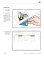 Page 197MacBook Pro (15-inch, Mid 2009) Take Apart — Trackpad 197 2010-12-15
Replacement
1 Route flex cable 
through opening.
2 Spiral and pivot 
trackpad into place.
Important: Minimize 
rubbing edges of trackpad 
against top case while 
installing.  This could 
cause invisible cracks to 
form in the glass of the 
trackpad.
3 Loosely insert 8 short 
Phillips #000 screws 
into new flexures.  
Tighten a little bit.  