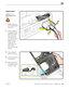 Page 199MacBook Pro (17-inch, Early 2009) Take Apart — MagSafe Board 199 2010-06-11
Replacement 
Caution:  Plug in a 
disconnected adapter 
cable. 
1 Making sure power is 
cut off, install MagSafe 
board screws. 
2 Test port alignment 
by plugging in power 
cable from 4 angles. 
• If port is off center 
and cable does not 
seat securely, loosen 
MagSafe screws, 
realign port with 
cable in place, and 
secure screws.
• If port seats correctly, 
continue.
3 Connect MagSafe 
cable to logic board.
4 Install logic...